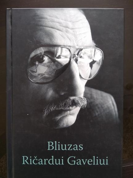 Bliuzas Ričardui Gaveliui