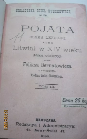 Pojata córka Lezdejki albo Litwini w XIV wieku: romans historyczny, T. 3 - Feliks Bernatowicz, knyga 1