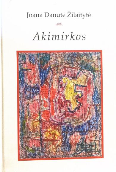 Akimirkos: eilėraščiai