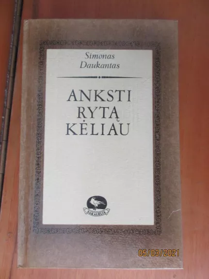 Anksti Rytą Kėliaų