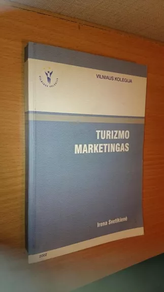 Turizmo marketingas - Irena Svetikienė, knyga
