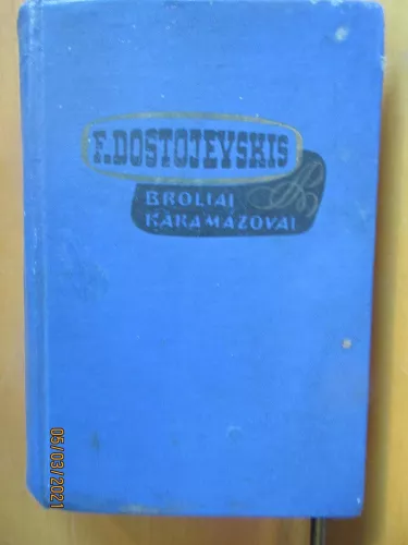 Broliai Karamazovai (II tomas) - Fiodoras Dostojevskis, knyga