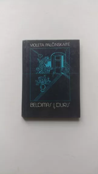 Beldimas į duris - Violeta Palčinskaitė, knyga