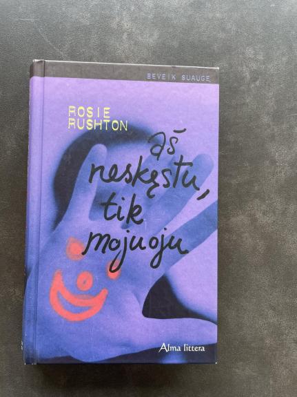 Aš neskęstu, tik mojuoju