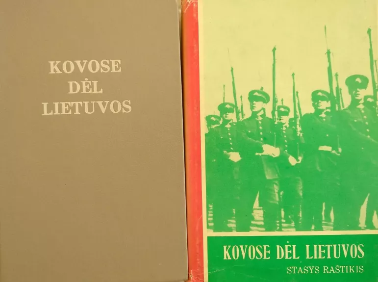 Kovose dėl Lietuvos (2 tomai) - Stasys Raštikis, knyga