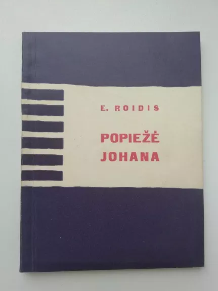 Popiežė Johana - E. Roidis, knyga