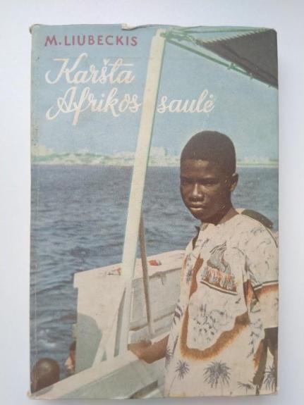 Karšta Afrikos saulė