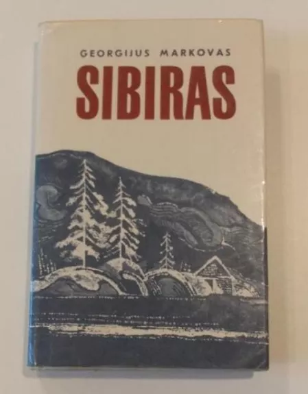 Sibiras - Georgijus Markovas, knyga