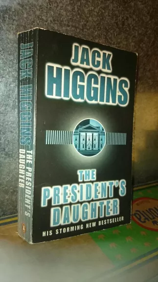 The President's Daughter - Jack Higgins, knyga