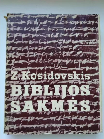 BIBLIJOS SAKMĖS - Zenonas Kosidovskis, knyga