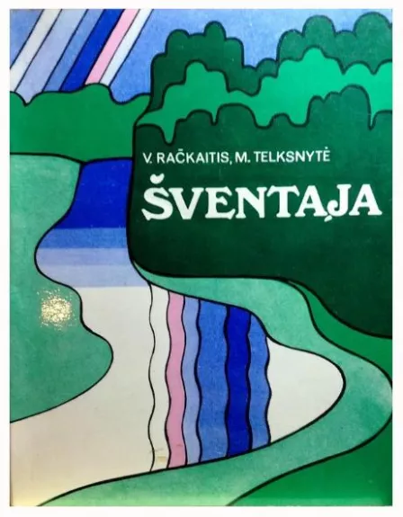Šventaja - Vygandas Račkaitis, knyga