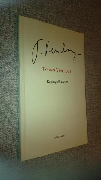 Reginys iš alėjos - Tomas Venclova, knyga