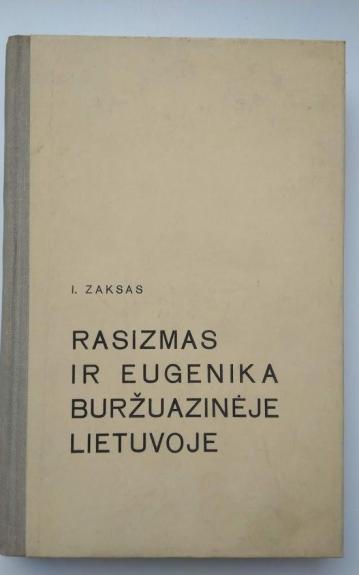 Rasizmas ir eugenika buržuazinėje Lietuvoje
