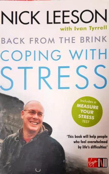 Back from the Brink: Coping with Stress