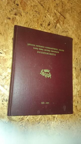 1973 Lietuvos Didžiosios Kunigaikštienės Birutes Karių Seimų Moterų Draugijos dvidešimtmetis 1951-1971 m.
