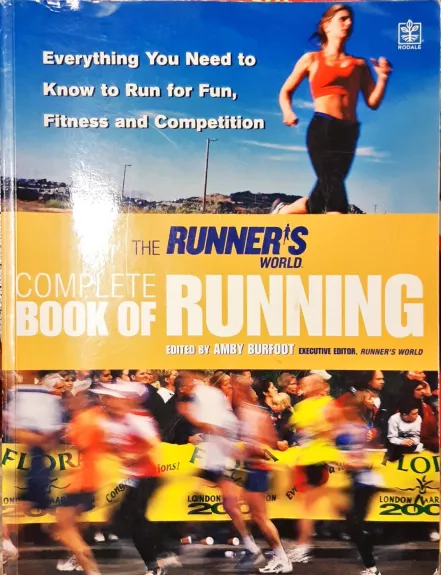 The Runner's World Complete Book of Running - Burfoot Amby, knyga
