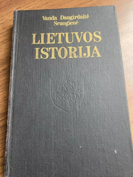 LIETUVOS ISTORIJA - Autorių Kolektyvas, knyga