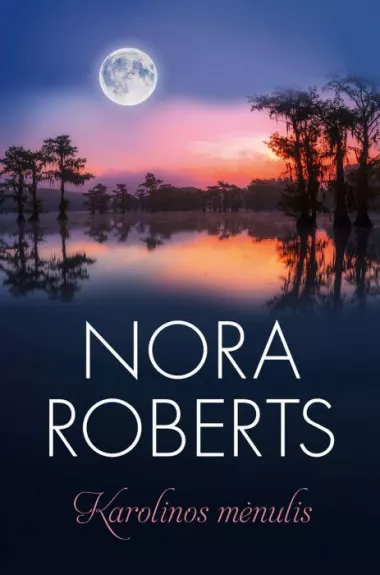 Karolinos mėnulis - Nora Roberts, knyga
