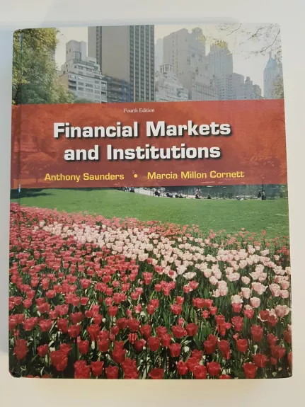 Financial Markets and Institutions - Anthony Saunders, knyga