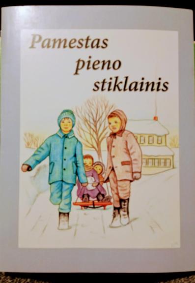 Pamestas pieno stiklainis