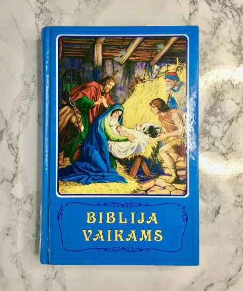 Biblija vaikams - vaikams Biblija, knyga