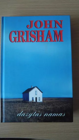 Dažytas namas - John Grisham, knyga