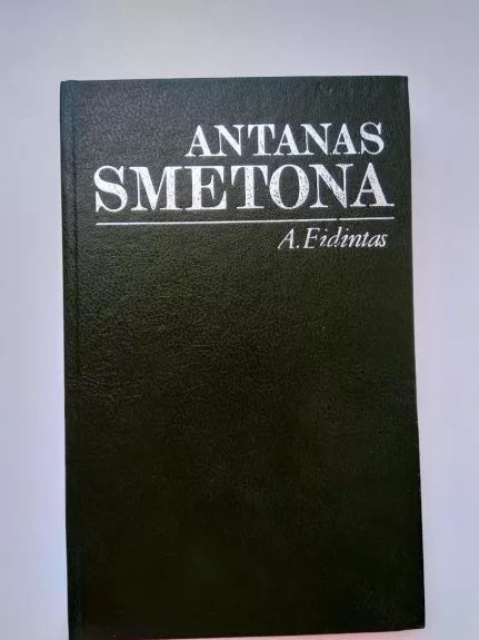 Antanas Smetona. Politinės biografijos bruožai