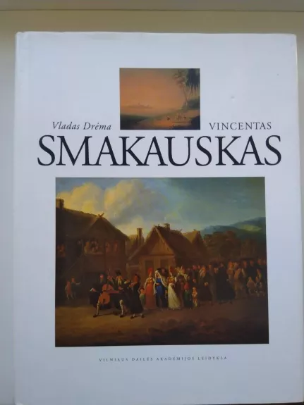 Vincentas Smakauskas - Vladas Drėma, knyga