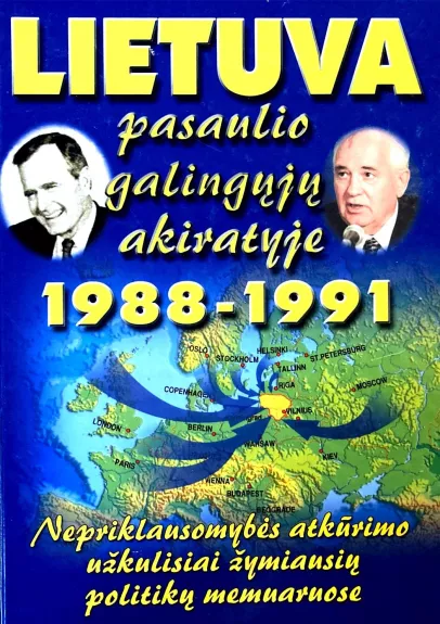 Lietuva pasaulio galingųjų akiratyje, 1988 - 1991