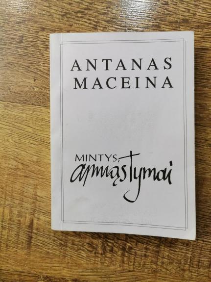 Mintys, apmąstymai - Antanas Maceina, knyga
