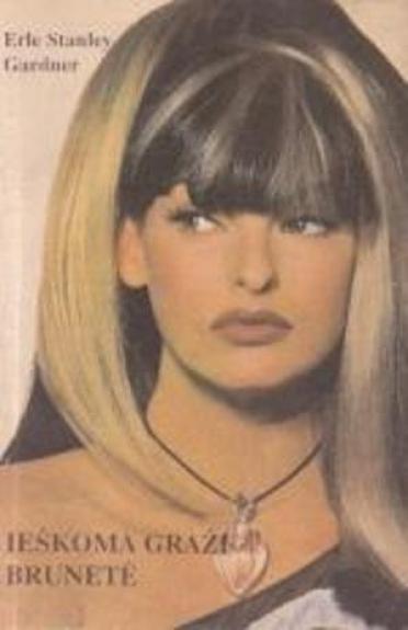 Ieškoma graži brunetė