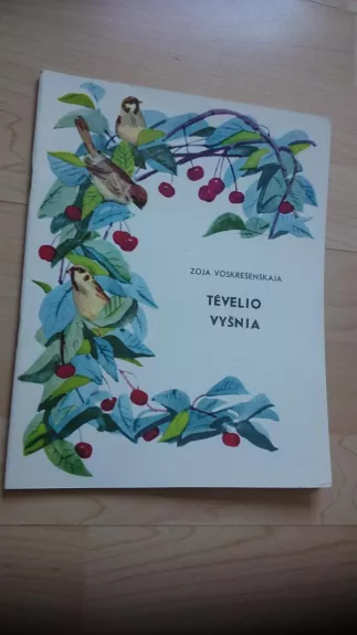 Tėvelio vyšnia - Zoja Voskresenskaja, knyga
