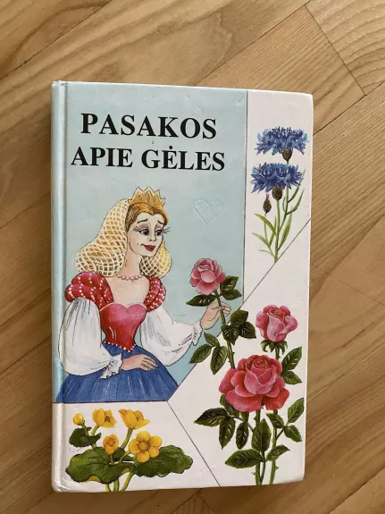 Pasakos apie gėles - Valdas Sasnauskas, knyga