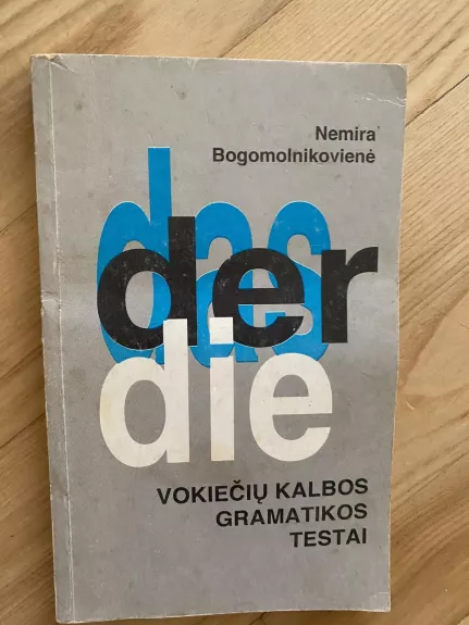 Vokiečių kalbos gramatikos testai - Nemira Bogomolnikovienė, knyga