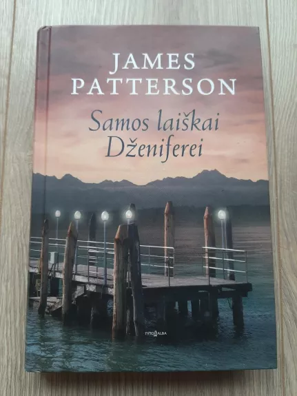 Samos laiškai Dženiferei - James Patterson, knyga