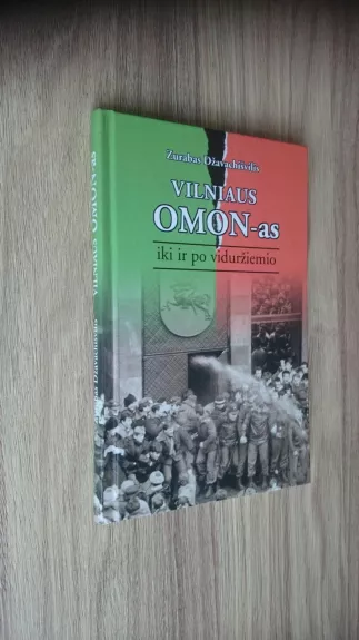 Vilniaus OMON-as: iki ir po viduržiemio - Zurabas Džavachišvilis, knyga