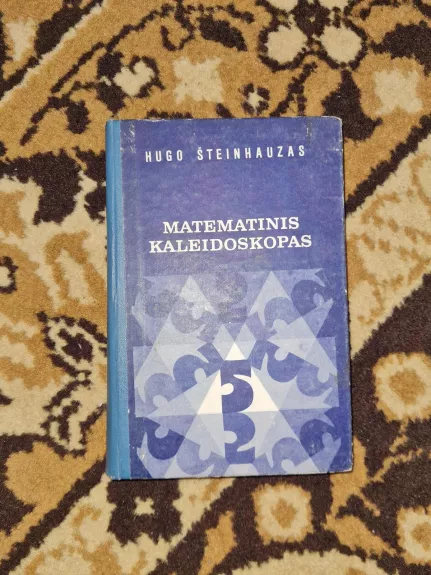 Matematikos kaleidoskopas - Hugo Šteinhauzas, knyga