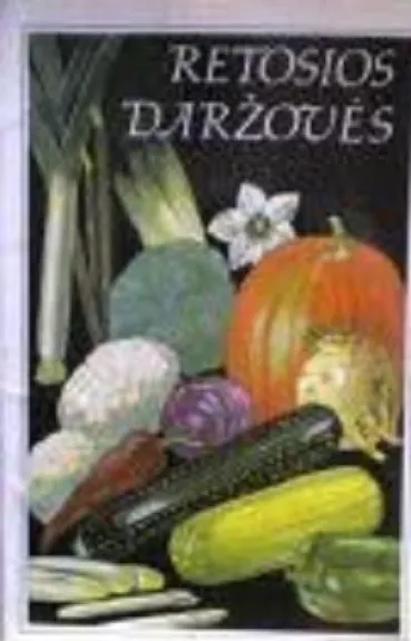 Retosios daržovės - Marija Baranauskienė, knyga