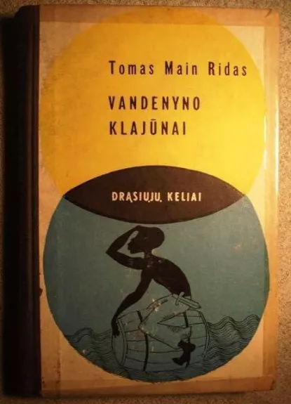Vandenyno klajūnai - Tomas Main Ridas, knyga