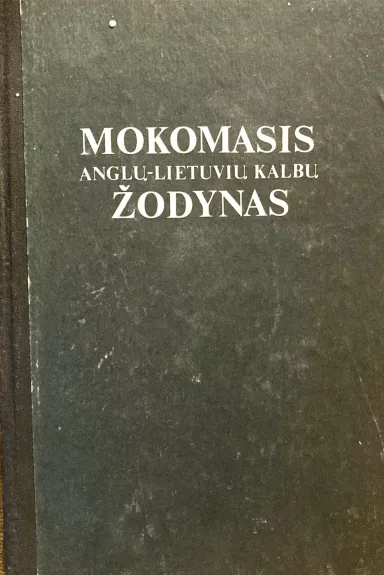 Mokomasis anglų-lietuvių kalbų žodynas - Bronius Piesarskas, knyga