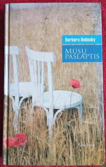 Mūsų paslaptis - Barbara Delinsky, knyga