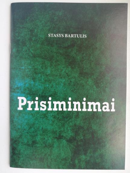 stasys bartulis prisiminimai