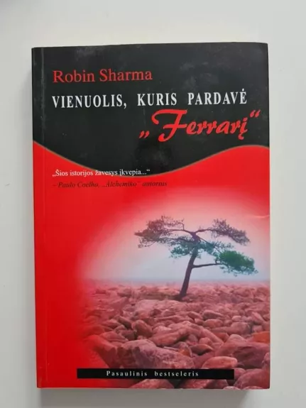 Vienuolis, kuris pardavė "Ferrari" - Robin Sharma, knyga 1