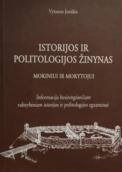 Istorijos ir politologijos žinynas mokiniui ir mokytojui