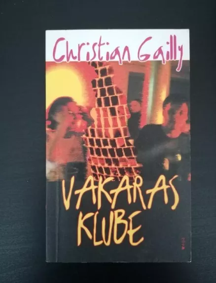 Vakaras klube - Christian Gailly, knyga