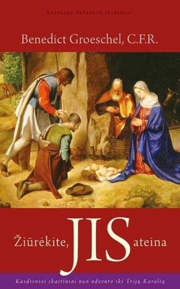 Žiūrėkite,Jis ateina