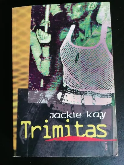 Trimitas - Jackie Kay, knyga