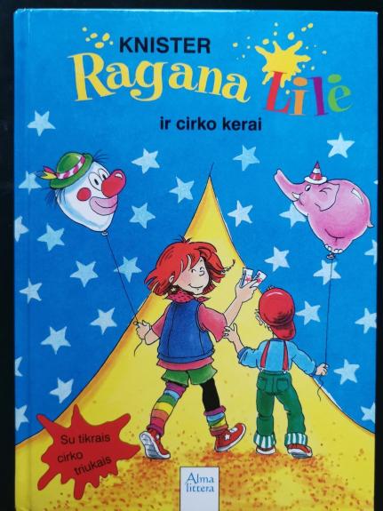 Knister Ragana Lilė ir cirko kerai