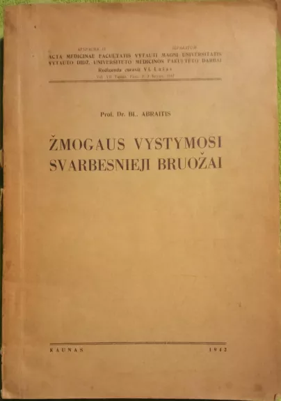 Žmogaus vystymosi svarbesnieji bruožai - Bl. Abraitis, knyga 1