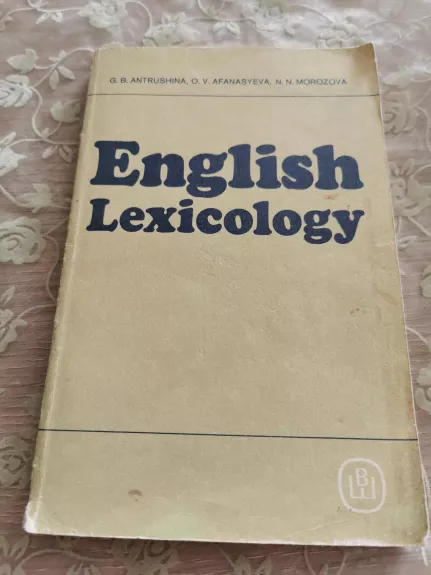 English Lexicology - G.B. Antrushina, knyga